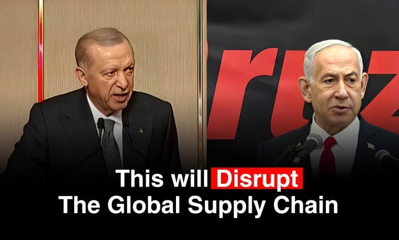 BREAKING: Turkey vs Israel: How Turkey’s Sanctions Could Wreck World Trade? BREAKING: Turkey vs Israel: How Turkey’s Sanctions Could Wreck World Trade?