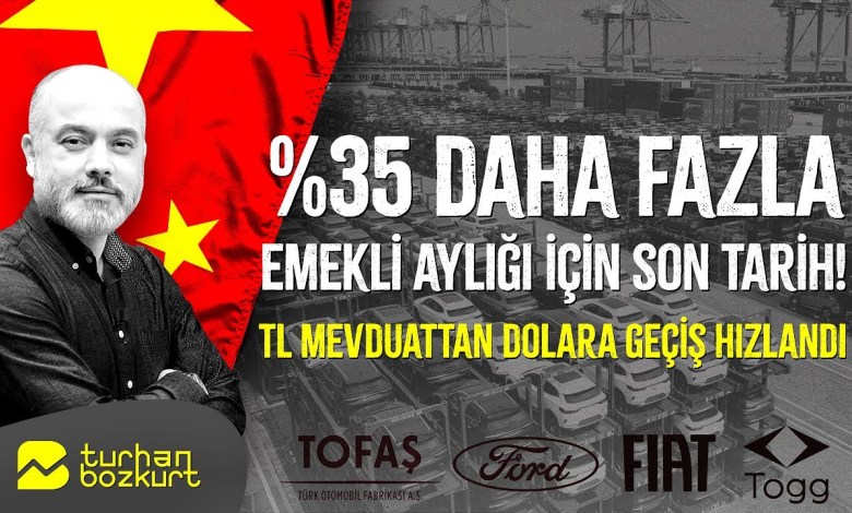 Deadline for 35% more retirement salary! They are switching from TL deposits to dollars | Turhan Bozkurt Deadline for 35% more retirement salary! They are switching from TL deposits to dollars | Turhan Bozkurt