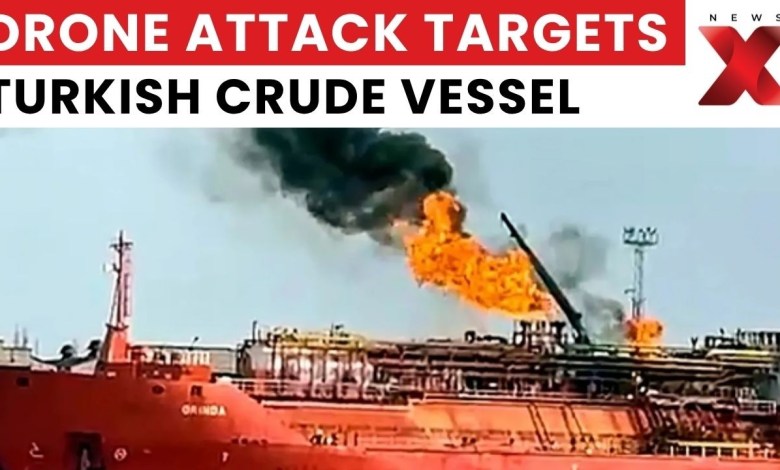 Turkish Oil Tanker Hit by Drones Near Bosphorus, Black Sea Tensions Rise | NewsX Turkish Oil Tanker Hit by Drones Near Bosphorus, Black Sea Tensions Rise | NewsX
