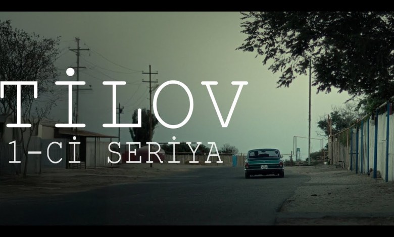 Tilov 1-ci series (4K) Tilov 1-ci series (4K)