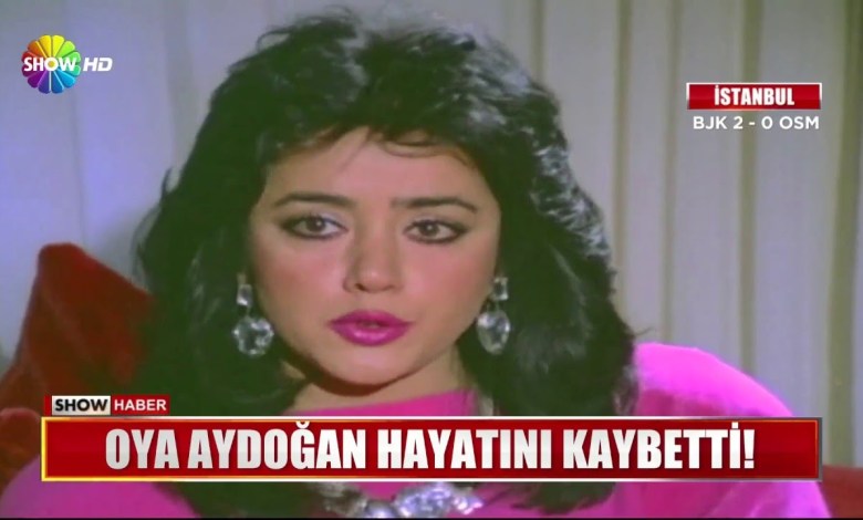 Oya Aydoğan passed away! Oya Aydoğan passed away!