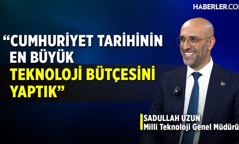 National Technology General Manager Sadullah Uzun: We Made the Highest Budget Project in the History of the Republic National Technology General Manager Sadullah Uzun: We Made the Highest Budget Project in the History of the Republic