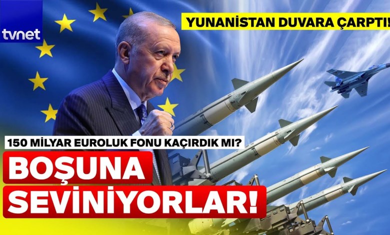 Athens’ objections were in vain! The EU will keep Türkiye at the table for the defense industry fund! Athens’ objections were in vain! The EU will keep Türkiye at the table for the defense industry fund!
