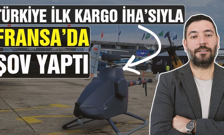 TUSAŞ Performed in France with Turkey’s First Cargo UAV – Our Utility Helicopter was also Exhibited TUSAŞ Performed in France with Turkey’s First Cargo UAV – Our Utility Helicopter was also Exhibited