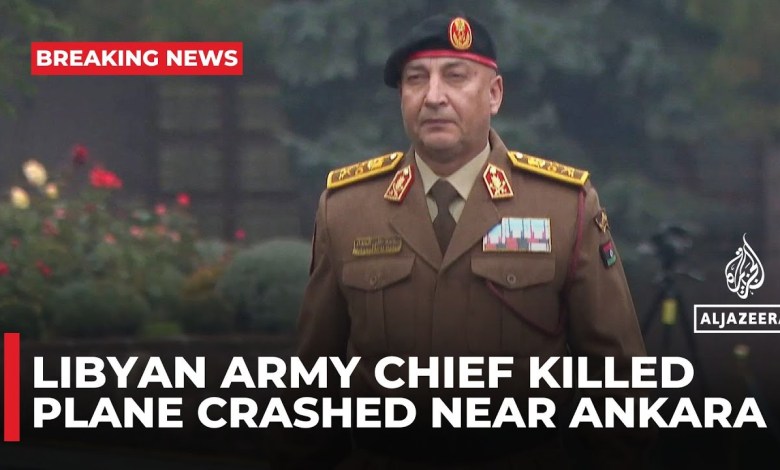 Libyan army chief killed in plane crash near Turkiye’s capital Ankara Libyan army chief killed in plane crash near Turkiye’s capital Ankara