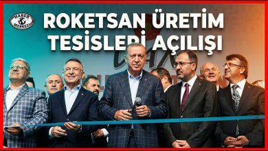 New Threshold in the Defense Industry: President Erdoğan Opened ROKETSAN Facilities! New Threshold in the Defense Industry: President Erdoğan Opened ROKETSAN Facilities!