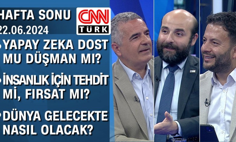 Hakkı Alkan and Ali Murat Kırık explained: The latest point reached in artificial intelligence – Hafta Sonu 22.06.2024 Hakkı Alkan and Ali Murat Kırık explained: The latest point reached in artificial intelligence – Hafta Sonu 22.06.2024