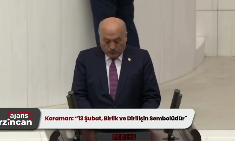 Karaman: “February 13 is the Symbol of Unity and Resurrection” Karaman: “February 13 is the Symbol of Unity and Resurrection”