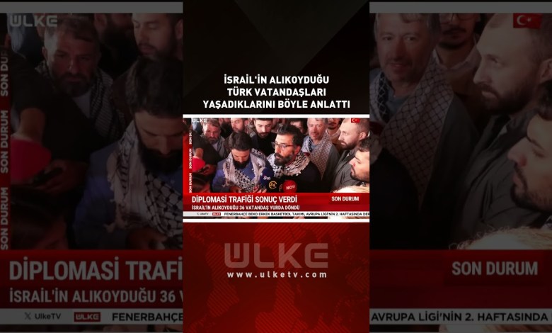 This is How Turkish Citizens Detained by Israel Described Their Experiences #shorts This is How Turkish Citizens Detained by Israel Described Their Experiences #shorts