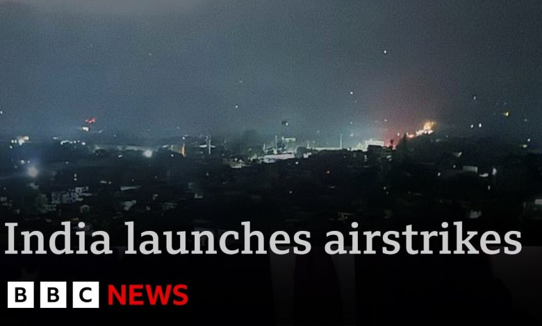 India launches airstrikes on Pakistan and Pakistan-administered Kashmir | BBC News India launches airstrikes on Pakistan and Pakistan-administered Kashmir | BBC News