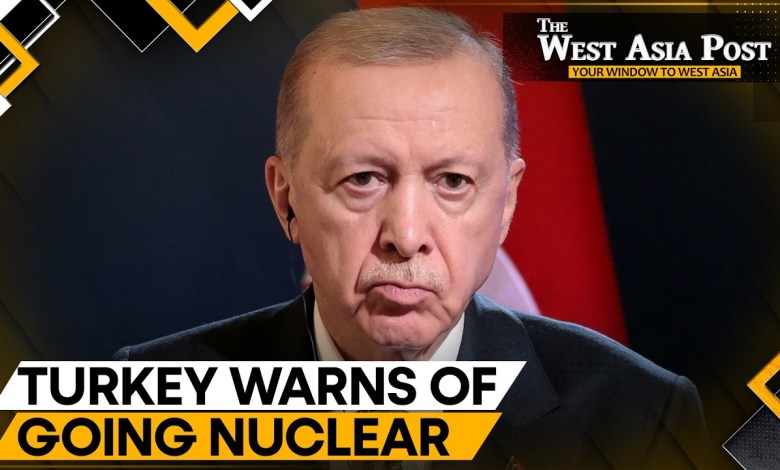 Turkey Says It May Pursue Nuclear Weapons if Iran Builds the Bomb | The West Asia Post Turkey Says It May Pursue Nuclear Weapons if Iran Builds the Bomb | The West Asia Post