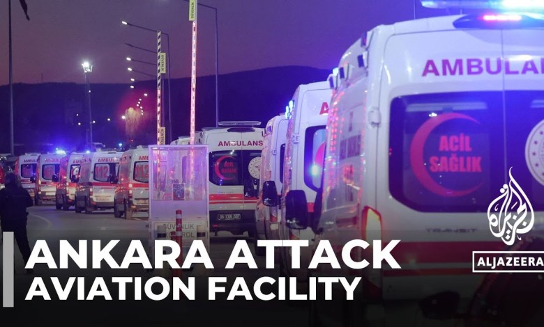 Ankara attack on aviation facility: Turkish officials say 5 killed and 22 wounded Ankara attack on aviation facility: Turkish officials say 5 killed and 22 wounded