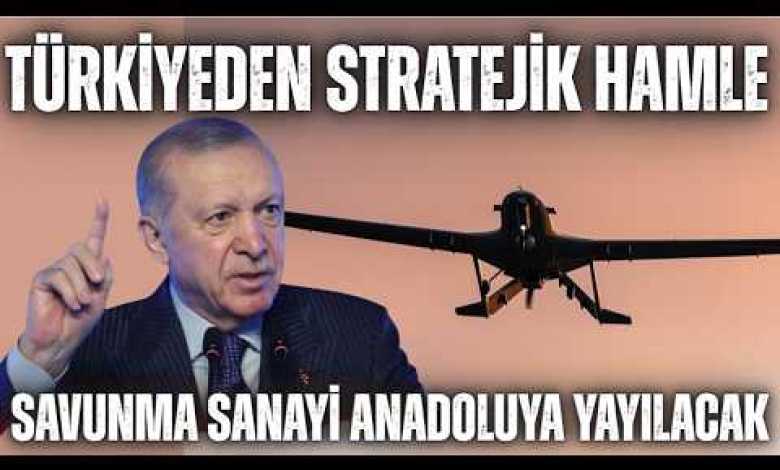 STRATEGIC MOVE FROM Türkiye…! DEFENSE INDUSTRY WILL SPREAD TO ANATOLIA..! STRATEGIC MOVE FROM Türkiye…! DEFENSE INDUSTRY WILL SPREAD TO ANATOLIA..!