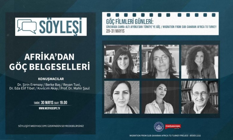 Migration Film Days: Migration from Sub-Saharan Africa to Turkey in Documentary Cinema Migration Film Days: Migration from Sub-Saharan Africa to Turkey in Documentary Cinema
