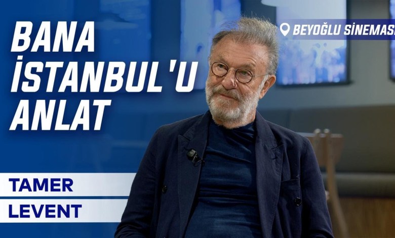 Bana İstanbul’u Anlat – Beyoğlu Sineması Bana İstanbul’u Anlat – Beyoğlu Sineması