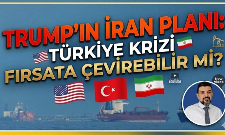 Trump’s Iran Plan: Can Türkiye Turn the Crisis into an Opportunity? Trump’s Iran Plan: Can Türkiye Turn the Crisis into an Opportunity?