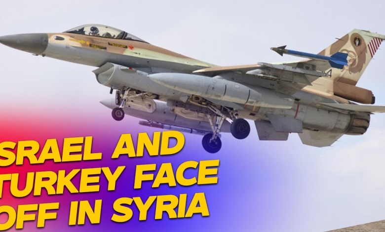 Turkey may shoot down Israeli planes! Israel moves not to leave Syria to the Turks Russia takes over Turkey may shoot down Israeli planes! Israel moves not to leave Syria to the Turks Russia takes over
