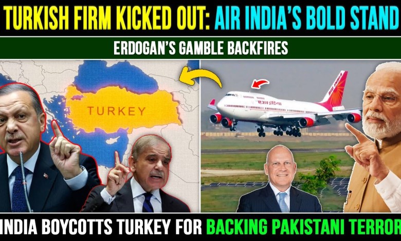 India Turkey Ties in CRISIS After Air India Boycott | World News India Turkey Ties in CRISIS After Air India Boycott | World News