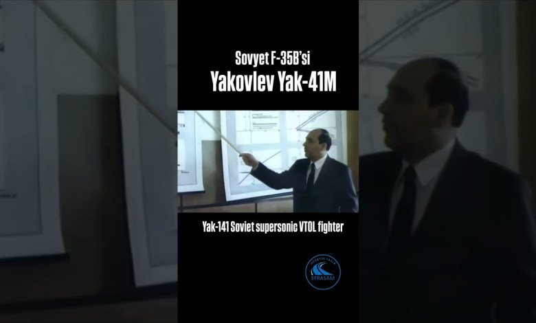 SOVYET F35-B’Si Yakovlev Yak-41m … SOVYET F35-B’Si Yakovlev Yak-41m …