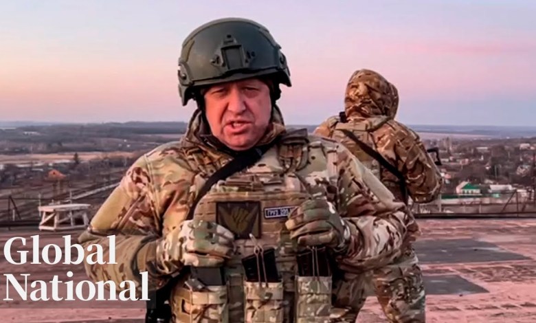 Global National: June 24, 2023 | Wagner group’s revolt in Russia threatens Putin’s power Global National: June 24, 2023 | Wagner group’s revolt in Russia threatens Putin’s power