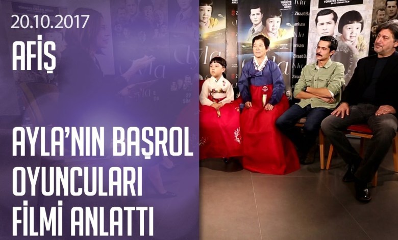 The leading actors of the movie Ayla were guests on Afiş – Friday, 20.10.2017 The leading actors of the movie Ayla were guests on Afiş – Friday, 20.10.2017