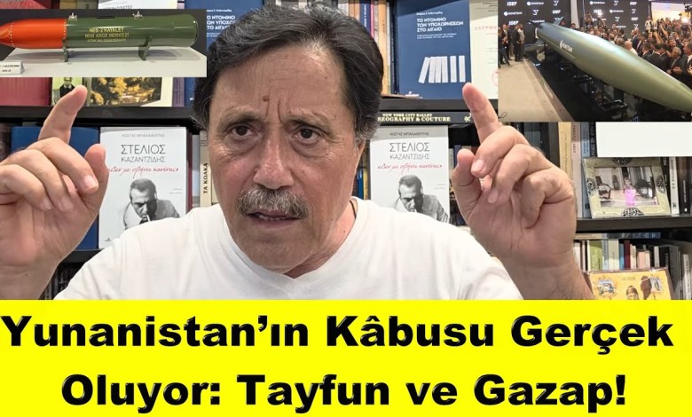 Greece’s nightmare is real: Tayfun and wrath! Greece’s nightmare is real: Tayfun and wrath!