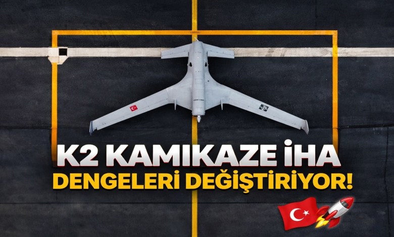 New Generation Kamikaze UAV: K2 Kamikaze UAV Changes the Balance in the Sky! New Generation Kamikaze UAV: K2 Kamikaze UAV Changes the Balance in the Sky!