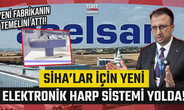 50 million dollars of investment from ASELSAN: He folded his capacity in the field of defense! – TGRT News 50 million dollars of investment from ASELSAN: He folded his capacity in the field of defense! – TGRT News