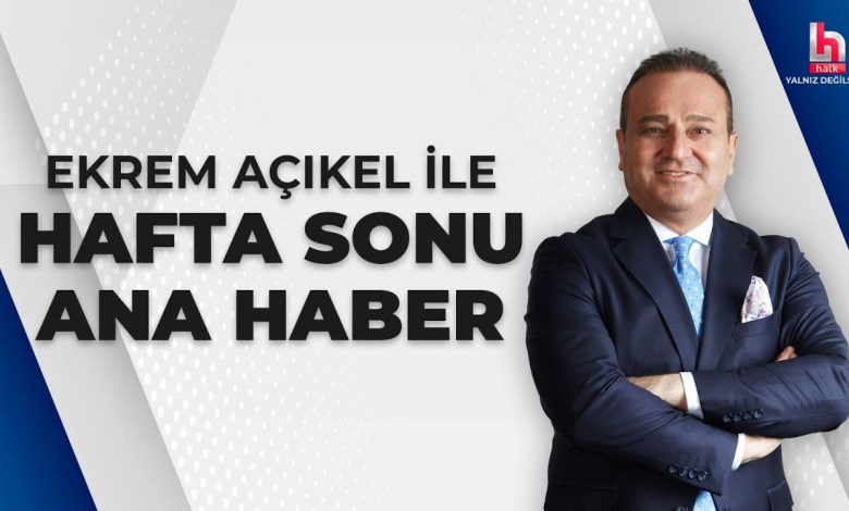 Weekend Main News with Ekrem Açıkel (June 30, 2024) Weekend Main News with Ekrem Açıkel (June 30, 2024)