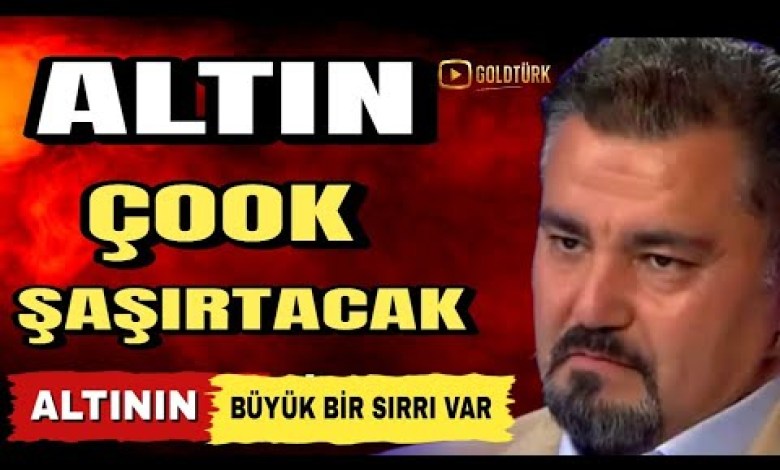 GOLD HAS A BIG SECRET – KAAN SARIAYDIN GOLD HAS A BIG SECRET – KAAN SARIAYDIN