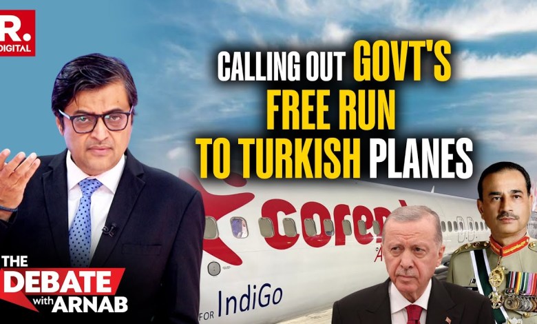 Op Sindoor Forgotten? Arnab’s Ultimate Call-Out Of Turkish Planes & Crew’s Free Run Op Sindoor Forgotten? Arnab’s Ultimate Call-Out Of Turkish Planes & Crew’s Free Run