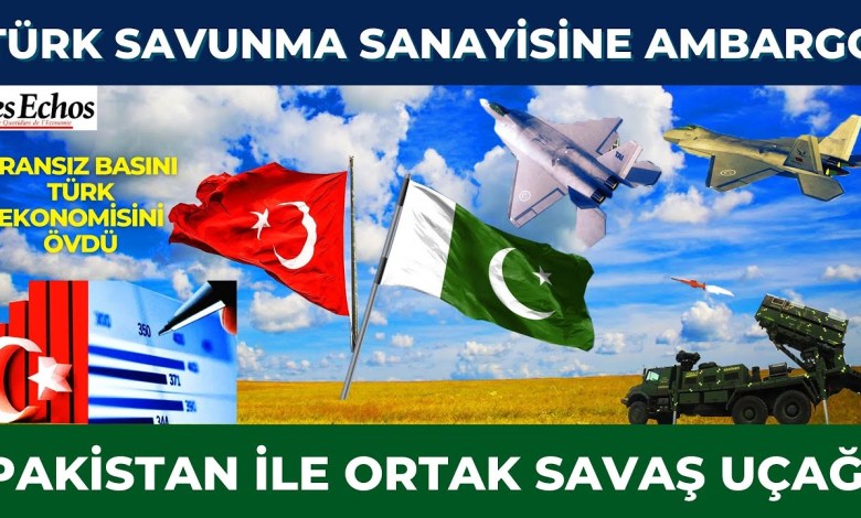 Producing Warplanes with Pakistan is on the Agenda! Embargo on Turkish Defense Industry! Producing Warplanes with Pakistan is on the Agenda! Embargo on Turkish Defense Industry!