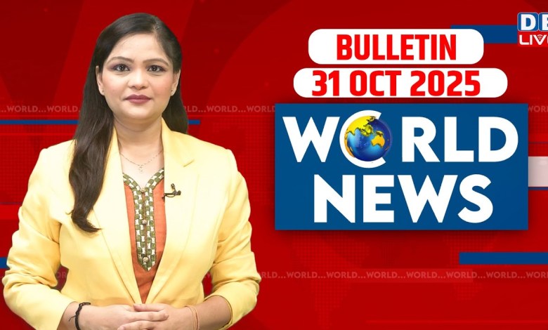 World News | News from abroad 31 October 2025 Donald Trump International News| Russia Ukraine War World News | News from abroad 31 October 2025 Donald Trump International News| Russia Ukraine War