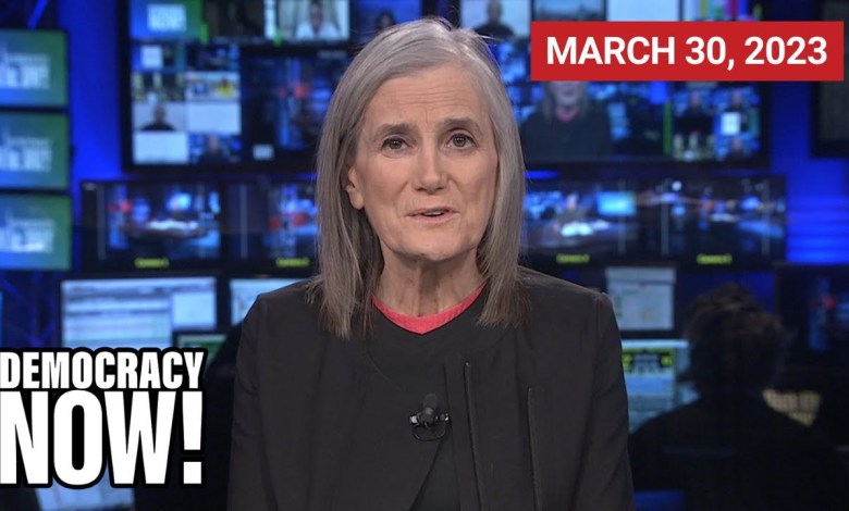 Top U.S. & World Headlines — March 30, 2023 Top U.S. & World Headlines — March 30, 2023