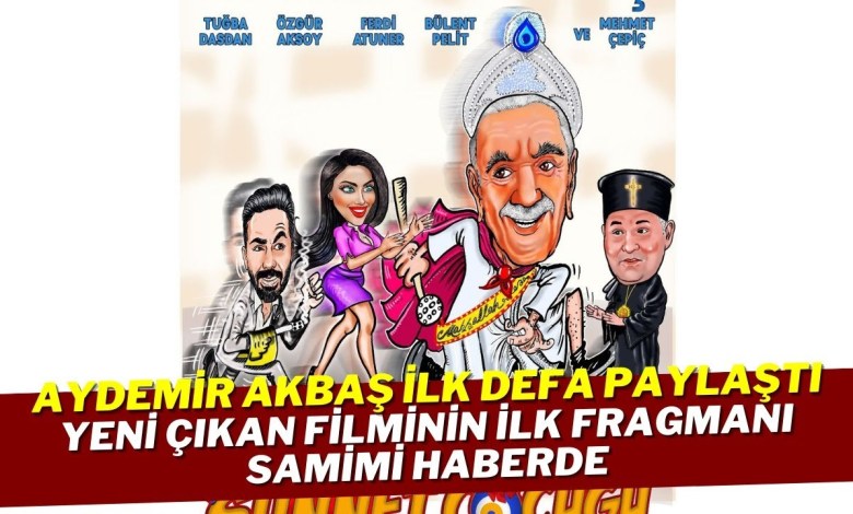 An Aydemir Akbaş Movie: Circumcision Boy Coming to Cinemas Soon, here is the trailer of the movie! An Aydemir Akbaş Movie: Circumcision Boy Coming to Cinemas Soon, here is the trailer of the movie!