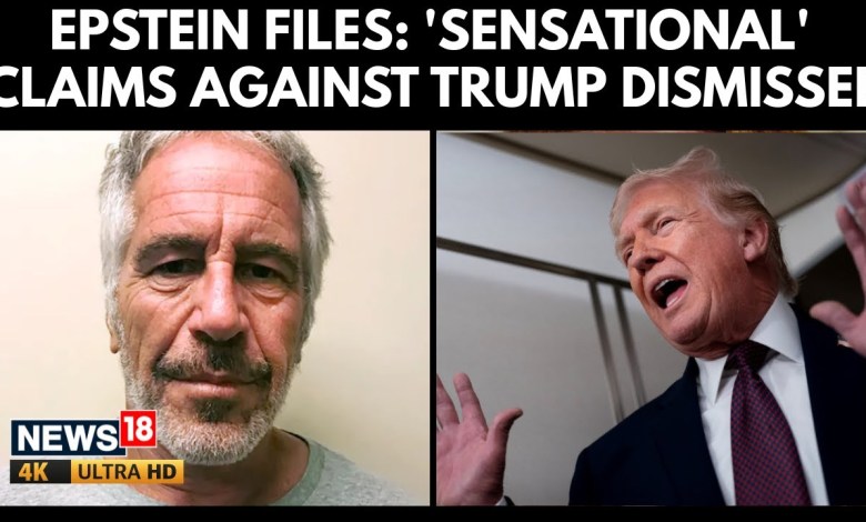 Epstein Files: ‘Sensational’ Claims Against Donald Trump And Bill Gates | U.S News | World News | 4K Epstein Files: ‘Sensational’ Claims Against Donald Trump And Bill Gates | U.S News | World News | 4K