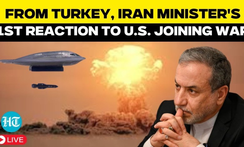 USA-Iran War LIVE: From Turkey, Iran Minister’s 1st Reaction To Trump Bombing Nuclear Sites| Israel USA-Iran War LIVE: From Turkey, Iran Minister’s 1st Reaction To Trump Bombing Nuclear Sites| Israel