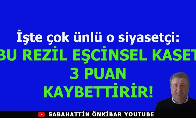 İşte çok ünlü o siyasetçi:BU REZİL EŞCİNSEL KASET, 3 PAUN KAYBETTİRİR! İşte çok ünlü o siyasetçi:BU REZİL EŞCİNSEL KASET, 3 PAUN KAYBETTİRİR!