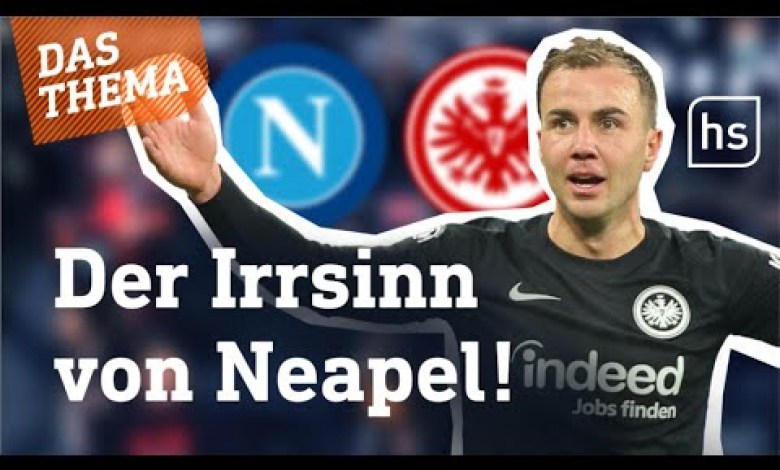 Champions League: Why Eintracht has to go to Naples without fans Hessenschau THE TOPIC Champions League: Why Eintracht has to go to Naples without fans Hessenschau THE TOPIC