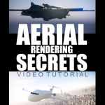 Aerial Rendering Secrets – Video Tutorial Aerial Rendering Secrets – Video Tutorial