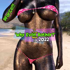 I.D.W.E.B.B. ’22 – Super Skimpy Bikini for Genesis 8.X Females I.D.W.E.B.B. ’22 – Super Skimpy Bikini for Genesis 8.X Females