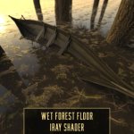 Wet Forest Floor Iray Shader Wet Forest Floor Iray Shader