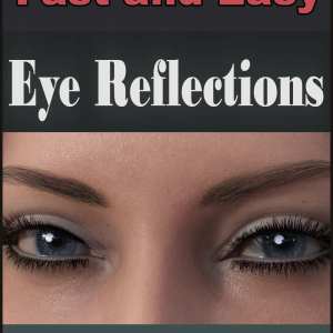EF Fast and Easy Eye Reflections for Genesis 9 EF Fast and Easy Eye Reflections for Genesis 9