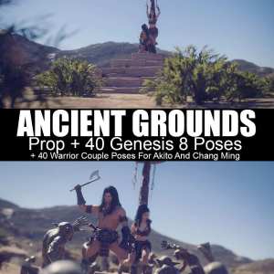 Ancient Grounds and 40 Poses for Genesis 8 and Warrior Couple Ancient Grounds and 40 Poses for Genesis 8 and Warrior Couple