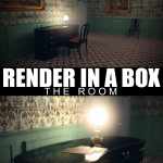 Render In A Box – The Room Render In A Box – The Room