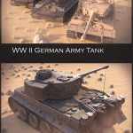 WW II German Tank WW II German Tank