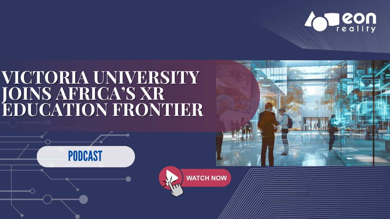 Victoria University and EON Reality Announce Pioneering Partnership Through the Spatial AI R&D Grant Program – EON Reality Victoria University and EON Reality Announce Pioneering Partnership Through the Spatial AI R&D Grant Program – EON Reality