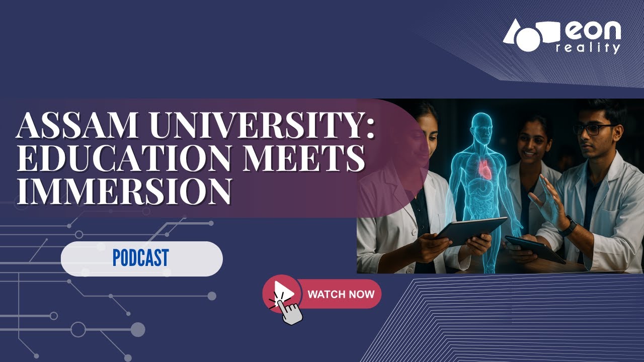 Assam Down Town University in India Pioneers Educational Innovation with EON Reality’s EON-XR and EON-AI Technologies – EON Reality Assam Down Town University in India Pioneers Educational Innovation with EON Reality’s EON-XR and EON-AI Technologies – EON Reality
