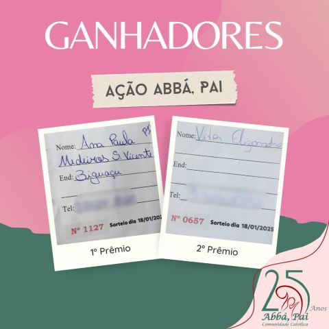 Confira os ganhadores da Ação Abbá, Pai Confira os ganhadores da Ação Abbá, Pai
