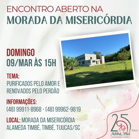 Morada da Misericórdia realiza encontro aberto ao público no mês de março Morada da Misericórdia realiza encontro aberto ao público no mês de março